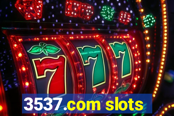 3537.com slots